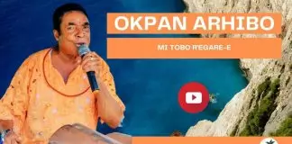 Okpan Arhibo - Mi Tobo R'Egare E