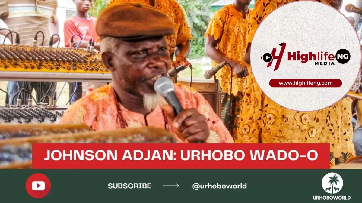 Johnson Adjan - Urhobo Wado O