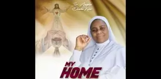 Sr. Angela Oluchi Kela - My Home Is In You