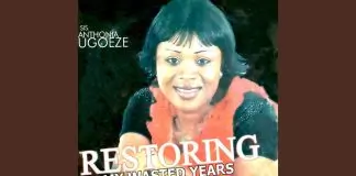 Sis. Anthonia Ugoeze - Wasted Years