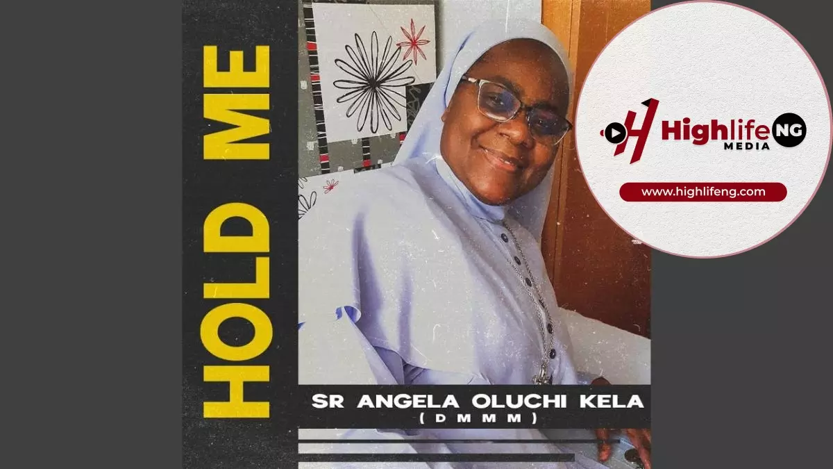Sr. Angela Oluchi Kela - Hold Me