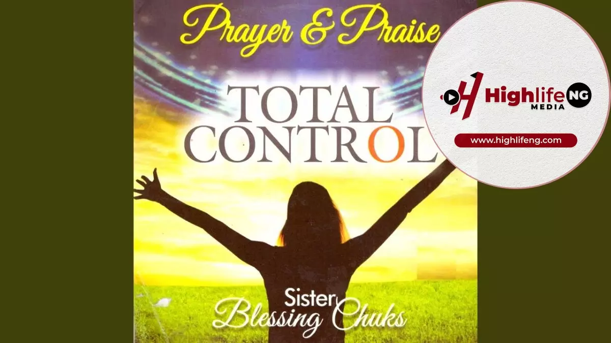 Sis. Blessing Chuks - Ultimate God