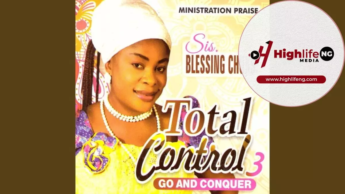 Sis. Blessing Chuks -Go And Conquer