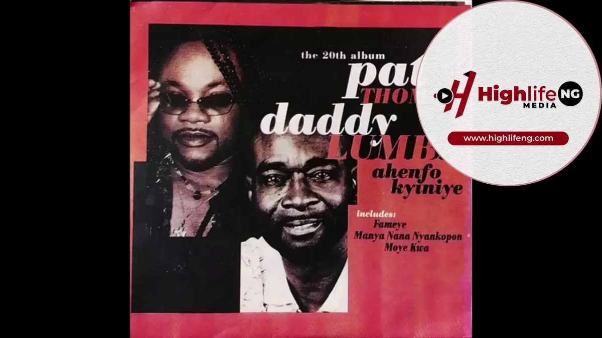 Daddy Lumba ft. Pat Thomas - Fameye