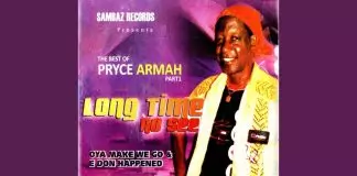 Pryce Armah - Long Time No See