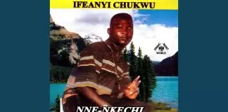 Ifeanyi Chukwu - Nne Nkechi