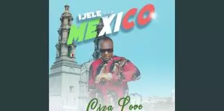 Ciza Love Nwa Osadebe - Ijele Mexico