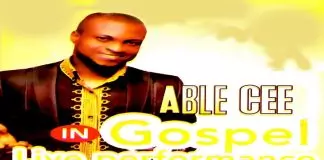 Able Cee - Gospel Live Performance Praise (Vol 3)