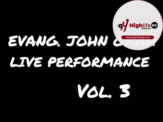 Evang. John Okah - Live performance (Vol 2)