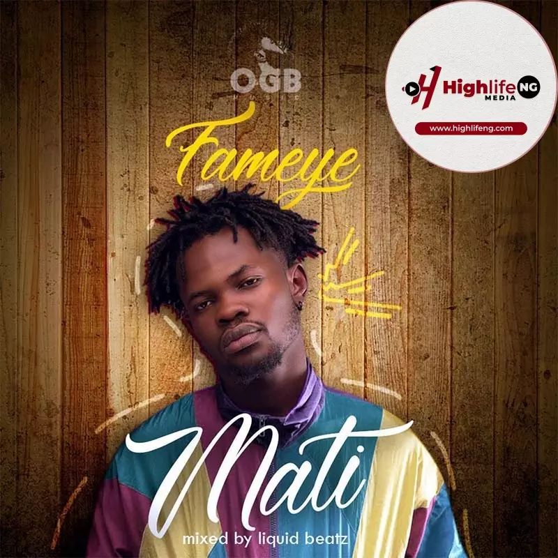 Fameye - Mati