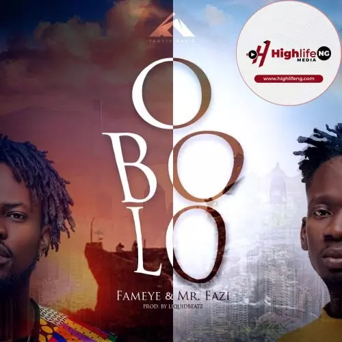 Fameye ft. Mr. Eazi - Obolo