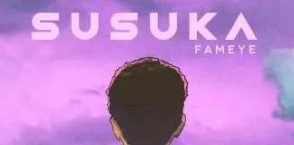 Fameye - Susuka
