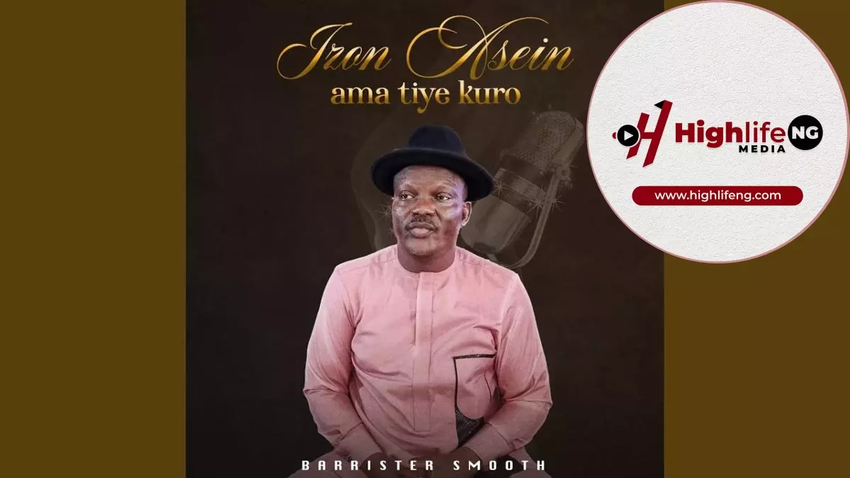 Barrister Smooth - Izion Asein Ama Tiye Kuro