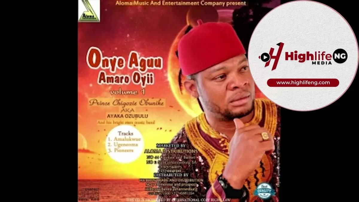 Ayaka Ozubulu - Onye Agu Amaro Oyii Vol. 1 (Pioneers Club Of South Africa Special)