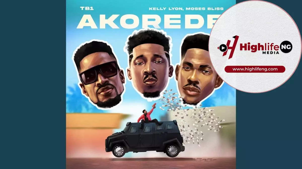 Moses Bliss ft. TB1, Kelly & Lyon - Akorede