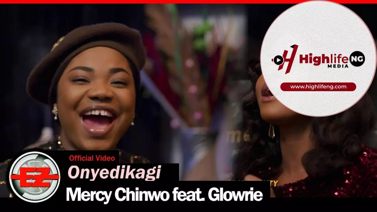 Mercy Chinwo ft. Glowire - Onyedikagi