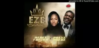 Mercy Chinwo ft. Preye Odede - Eze