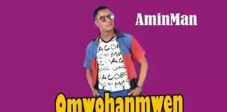 AminMan - Omwohanmwen