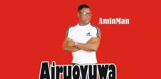AminMan - Airuoyuwa