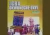 Igba Okwunechi Enyi Group of Urum - Bia Kilibe Odum Na Ama