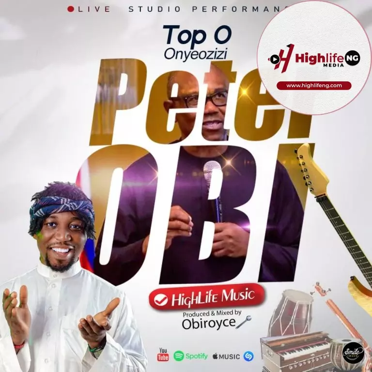 Top O Onyeozizi – Peter Obi