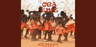 Nze Ifeanyi Mmega – Oga Eme