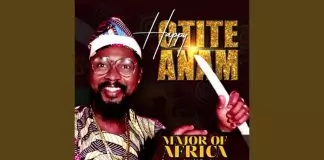 Major of Africa – Happy (Otite Anam)