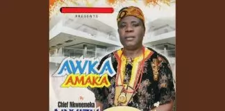 Chief Nkwoemeka Nwizu – Ife Di Na Awka