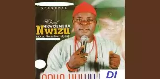 Chief Nkwoemeka Nwizu – Anya Ukwu Di Njo