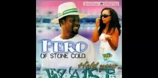Pero Stone Cold - Hold Your Waist