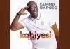 Sammie Okposo - Kabiyesi Bayete