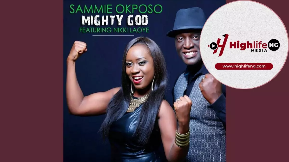 Sammie Okposo ft. Nikki Laoye - Mighty God