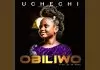 Uchechi Ada Kirikiri - Obiliwo