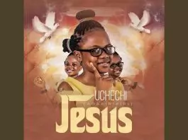 Uchechi Ada Kirikiri - Jesus