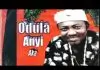 Dee Dons - Si Anyi Ilola (Odula Anyi Aka)