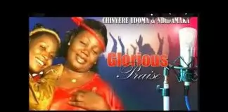 Sis. Ndidiamaka ft. Chinyere Udoma - Idighi Ajo Njo