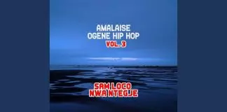 Loco Nwa Nteje - Ogene Hip Hop (Vol 3)