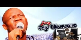 Evang. Ossy Okanume - Ihunanya Chukwu