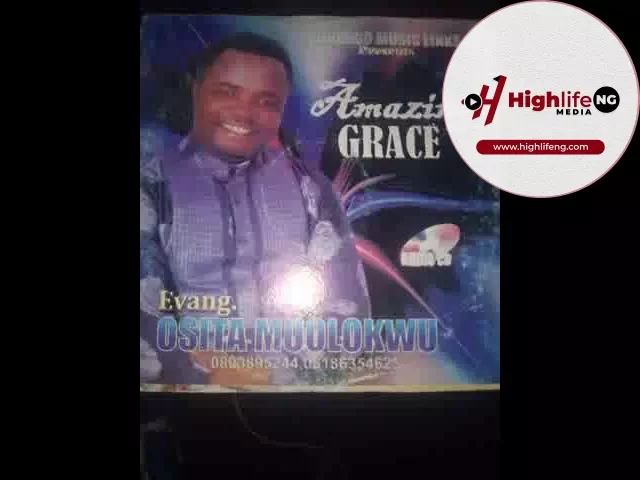 Evang. Osita Muolokwu - Amazing Grace (Vol. 2)