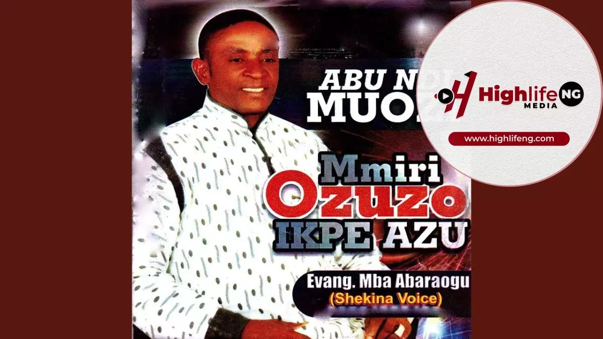 Evang. Mba Abaraogu - Abu Ndi Muozi