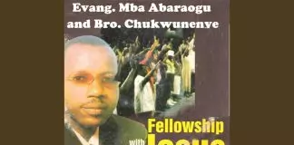 Mba Abaraogu ft. Bro. Chukwunenye - I Have a Mansion