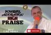 Rev. Father Ejike Mbaka – Powerful Adoration High Praise