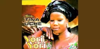 Sis. Tina Uche - Yori Yori Jesus