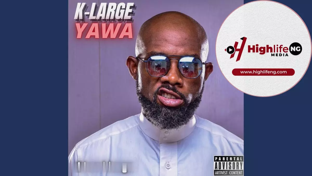 K-Large - Yawa