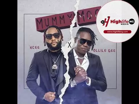 Kcee ft. Ollie Gee - Mummy Moo