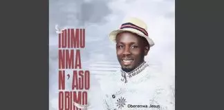 Oberenwa Jesus - Idi Mu Nma N'aso Obimo