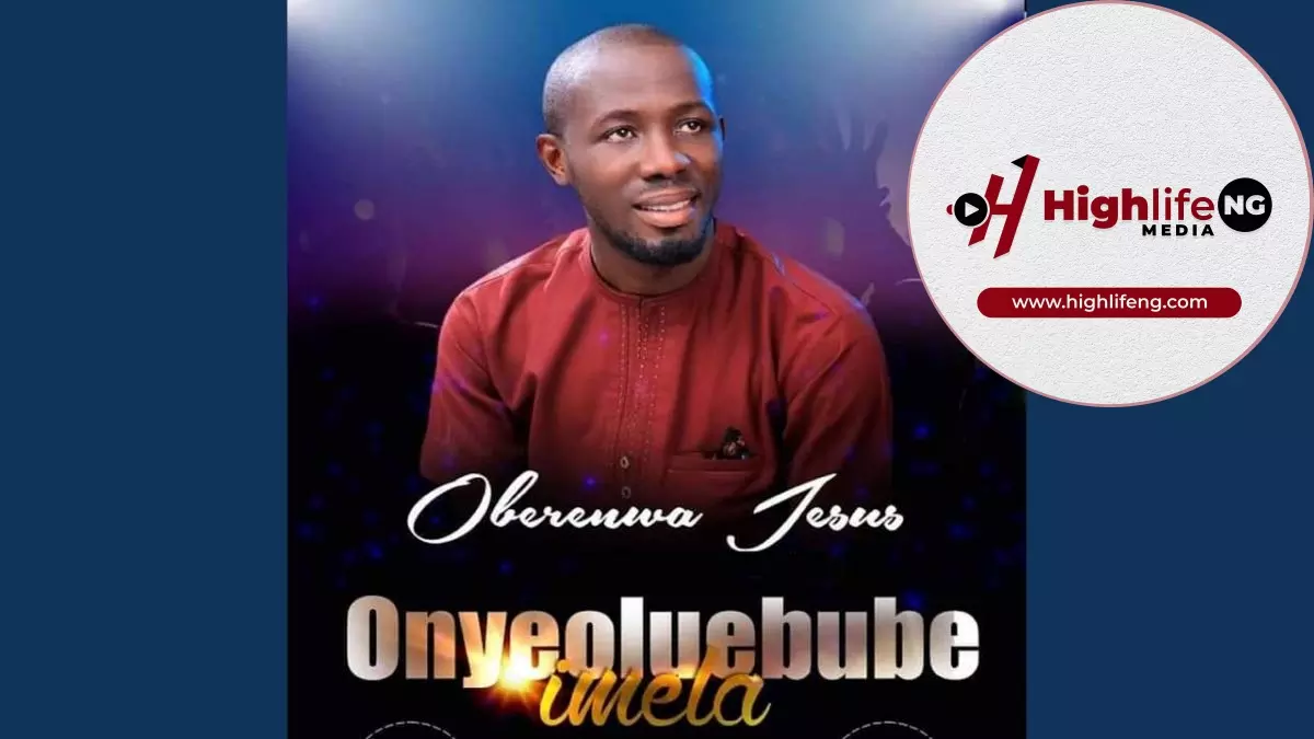 Oberenwa Jesus - Onye Oluebube Imela