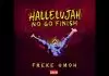 Freke Umoh - Hallelujah No Go Finish