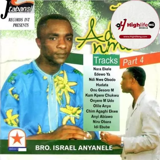 Bro. Israel Anyanele - Jesus Bu Nkem