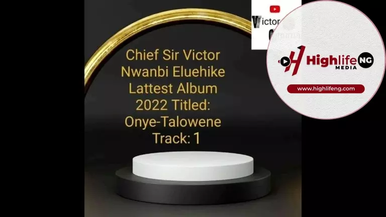 Chief Victor Nwanbi – Onye Talowene